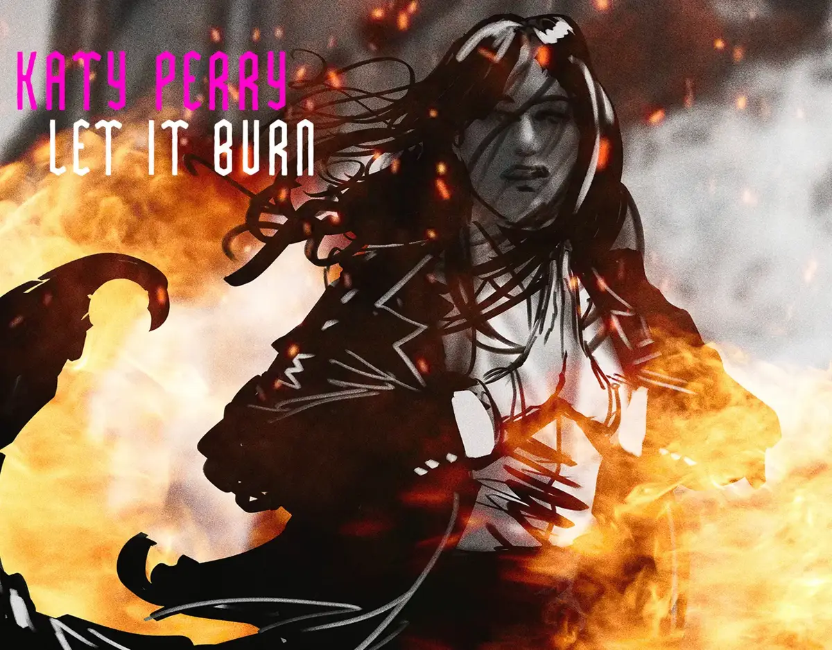 KATY PERRY - WATCH IT BURN